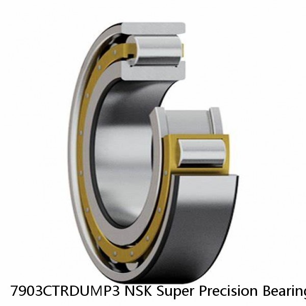 7903CTRDUMP3 NSK Super Precision Bearings