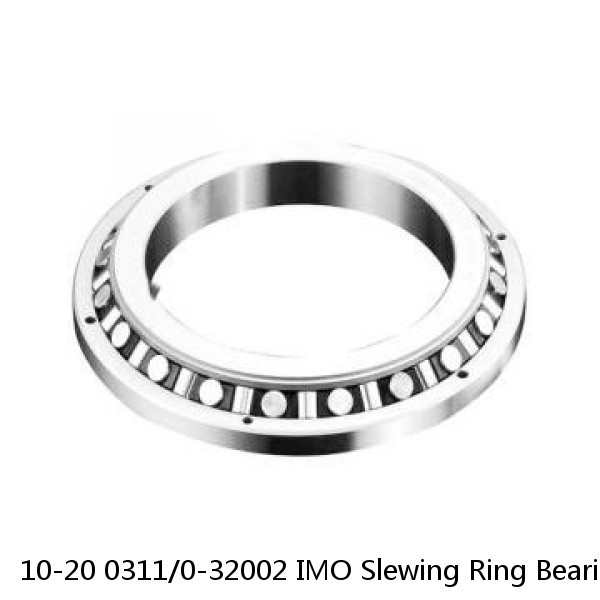 10-20 0311/0-32002 IMO Slewing Ring Bearings