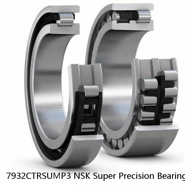 7932CTRSUMP3 NSK Super Precision Bearings